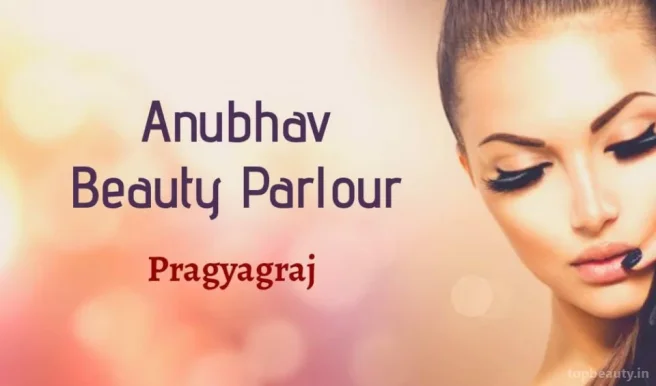 Anubhav Beauty Parlour, Allahabad - Photo 2