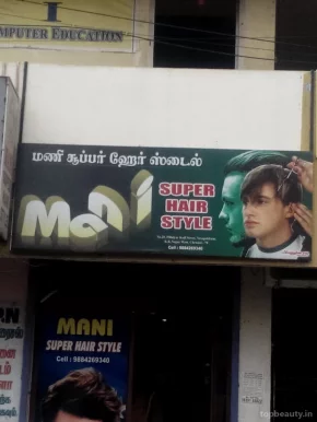 Mani Super Hair Style, Chennai - Photo 2