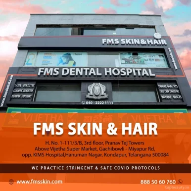 FMS SKIN & HAIR CLINIC - Advanced Skin & Cosmetic Clinic In Kondapur, Hyderabad - 