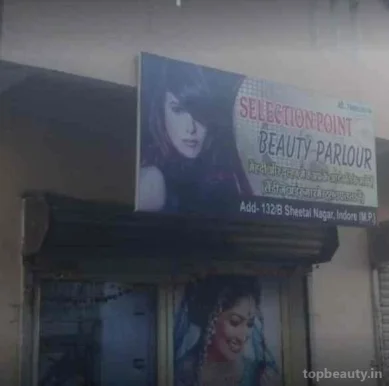 Selection point beauty parlour, Indore - Photo 1